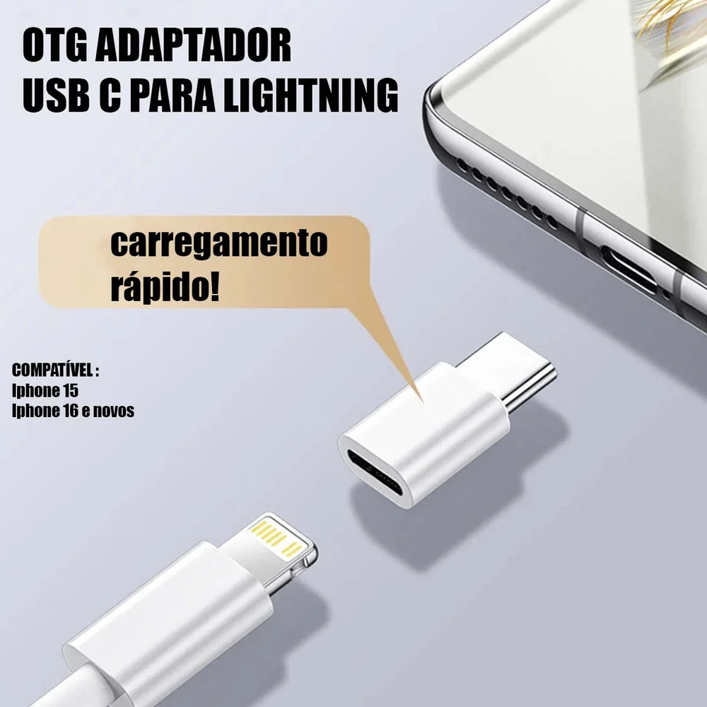 Adaptador Otg Para Iphone 15 E 16 Usb C Para Conector Ligh